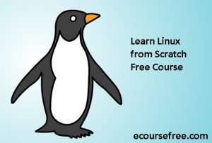 Learn Linux from Scratch Free Course -eduonix Free Course 1 Learn Linux from Scratch Free Course