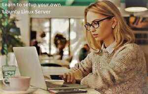The Complete Ubuntu Linux Server Administration Course Free The Complete Ubuntu Linux Server Administration Course Free
