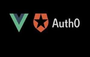 Secure Your Vue Js Application With Auth0 Course Free