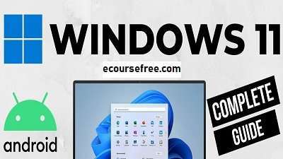 Windows 11 Complete Guide It Runs Android Apps Online Free Course - New 2023 1 Windows 11 Complete Guide It Runs Android Apps Skillshare Online Free Course