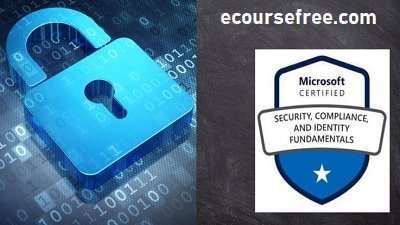 Learn SC-900 Microsoft Security and Compliance Fundamentals Online Course Free